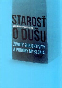 Starosť dušu Jaroslava Vydrová,