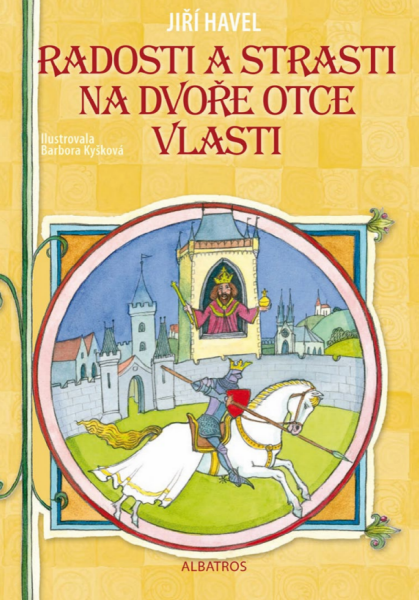 Radosti a strasti na dvoře Otce vlasti - Barbora Kyšková, Jiří Havel