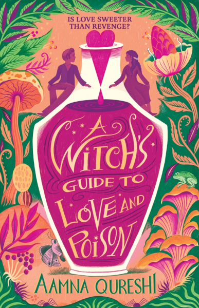 Witch´s Guide to Love and Poison - Aamna Qureshi