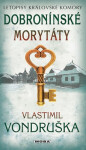 Dobronínské morytáty Vlastimil Vondruška