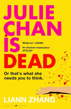 Julie Chan is Dead - Liann Zhang