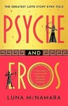 Psyche and Eros: The spellbinding and hotly-anticipated Greek mythology retelling that everyone´s talking about!, 1. vydání - Luna McNamara