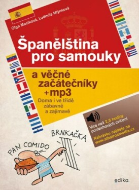 Španělština pro samouky a věčné začátečníky + mp3 - Ludmila Mlýnková, Olga Macíková - e-kniha