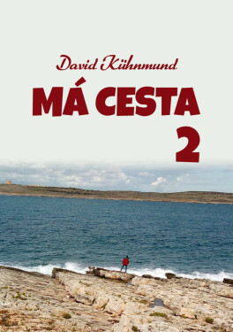 Má cesta 2 - David Kühnmund