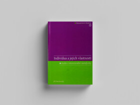INDIVIDUA A JEJICH VLASTNOSTI - STUDIE Z INTENZIONÁLNÍ METAFYZIKY