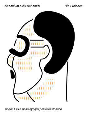 Speculum exilii Bohemici - Rio Preisner