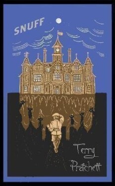 Snuff: (Discworld Novel 39) - Terry Pratchett
