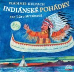 Barbora Hrzánová: Hulpach Indiánské pohádky CD-MP3 - Bára Hrzánová