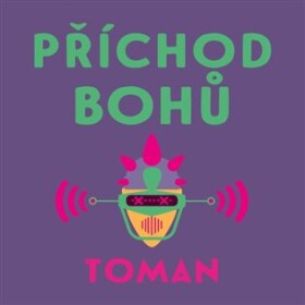 Příchod bohů
