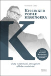 Kissinger podle Kissingera Winston Lord