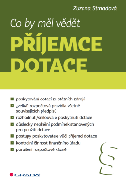 Co by měl vědět příjemce dotace - Zuzana Strnadová