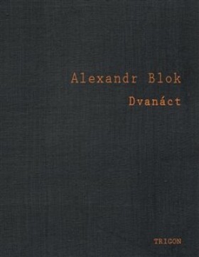 Dvanáct Alexandr Blok