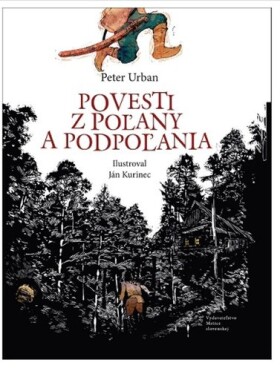 Povesti Poľany Podpoľania Peter Urban