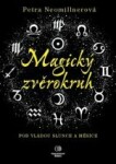 Magický zvěrokruh - Petra Neomillnerová - e-kniha