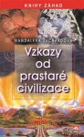 Vzkazy od prastaré civilizace Magdalena Zachardová