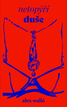 Netopýří duše - Alex Walló