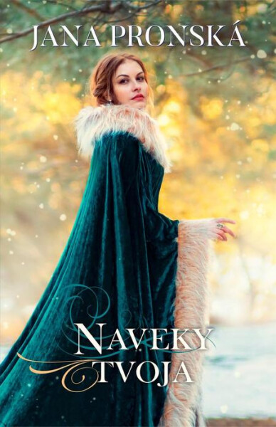 Naveky tvoja - Jana Pronská