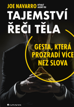 Tajemství řeči těla - Joe Navarro - e-kniha