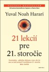 21 lekcií pre 21. storočie - Yuval Noah Harari