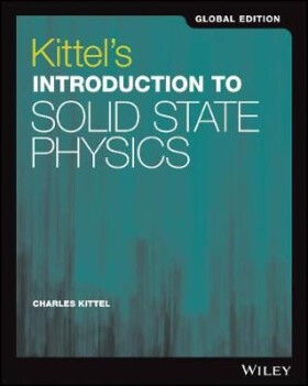 Kittel´s Introduction to Solid State Physics, Global Edition - Charles Kittel