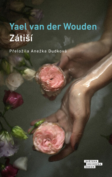 Zátiší - der Wouden Yael van