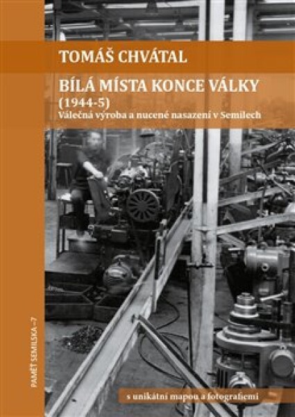 Bílá místa konce války (1944-5) Tomáš Chvátal