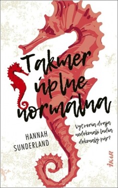 Takmer úplne normálna - Hannah Sunderland