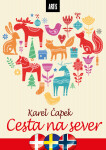 Cesta na sever - Karel Čapek