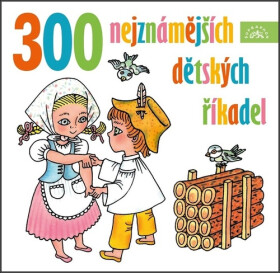 300 nejznámějších dětských říkadel - CDmp3