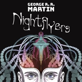 Nightflyers and Other Stories