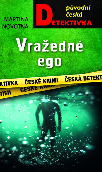 Vražedné ego - Martina Novotná