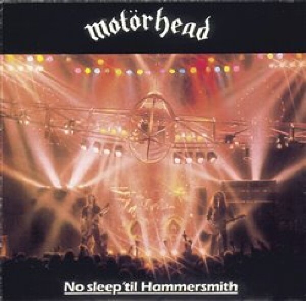 No Sleep 'til Hammersmith (CD) - Motörhead