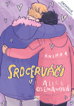 Srdcerváči 4 - Alice Oseman