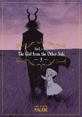 The Girl from the Other Side: Siuil, A Run Vol. 3 - Nagabe