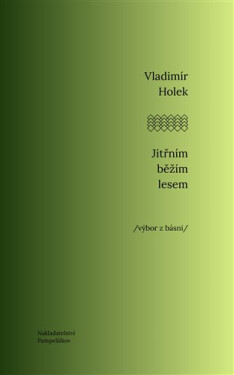 Jitřním běžím lesem - Vladimír Holek