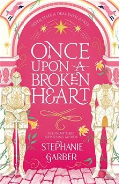 Once Upon Broken Heart Stephanie