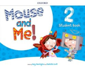 Mouse and Me! 2 Student Book Pack - Mary Charrington