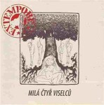 Milá čtyř viselců - CD - EXTEMPORE