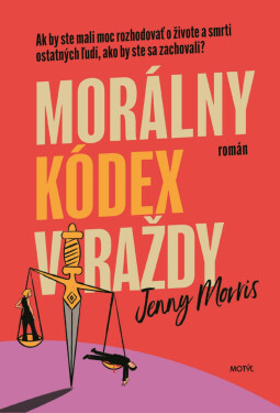 Morálny kódex vraždy - Jenny Morris
