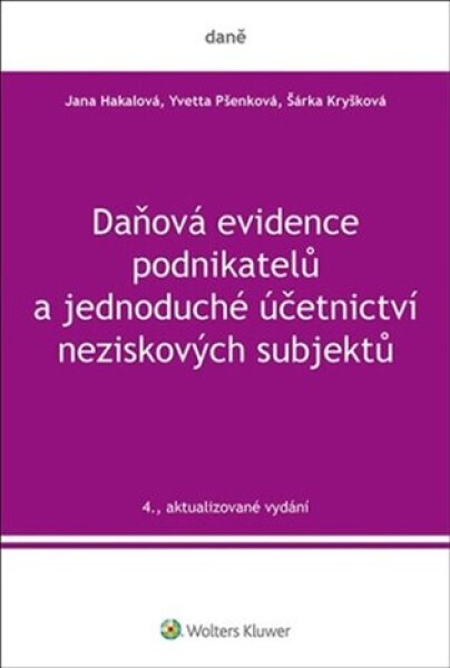 Daňová evidence podnikatelů a jednoduché účetnictví neziskových subjektů
