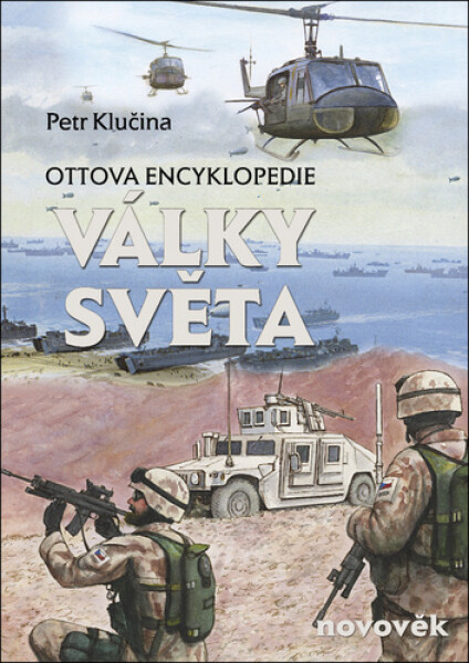 Války světa, novověk - Ottova encyklopedie - Petr Klučina