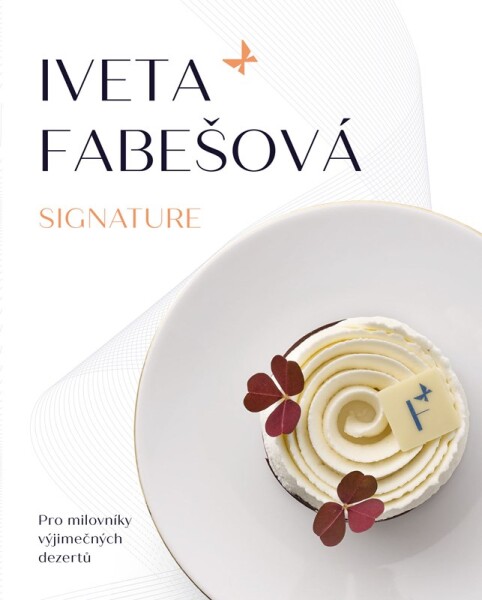 Iveta Fabešová: Signature - Iveta Fabešová