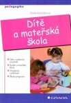 Dítě mateřská škola Soňa Koťátková e-kniha