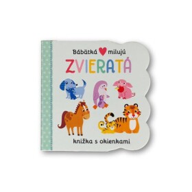 Bábätká milujú Zvieratá