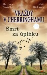 Vraždy v Cherringhamu - Smrt za úplňku - Matthew Costello, Neil Richards - e-kniha