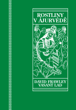 Rostliny v ájurvédě - Lad Vasant, David Frahley - e-kniha
