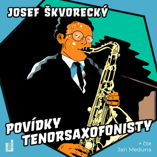 Povídky tenorsaxofonisty - Josef Škvorecký