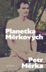 Planetka Měrkových - Petr Měrka