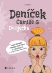 Deníček Camille G: Dvoječka - Camille G - e-kniha