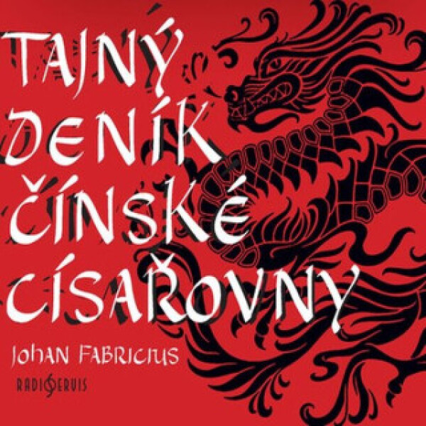Tajný deník čínské císařovny - Johan Fabricius - audiokniha